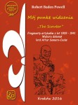 Mój punkt widzenia. ,,The Scouter''. Fragmenty artykułów z lat 1909 - 1941