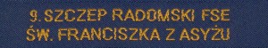 9. Szczep Radomski św. Franciszka
